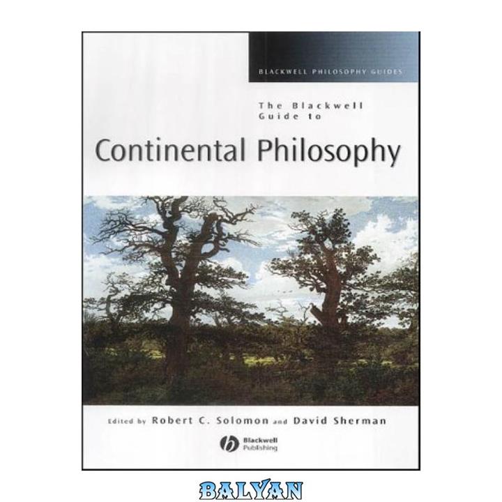 دانلود کتاب The Blackwell Guide to Continental Philosophy